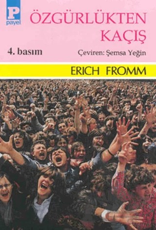 Özgürlükten Kaçış – Erich Fromm – Payel Yayınları kitap kapağı