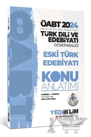 2024 ÖABT Türk Dili Ve Edebiyatı Öğretmenliği Eski Türk Edebiyatı Konu Anlatımı – Faruk Karaaslan – Yediiklim Yayınları kitap kapağı
