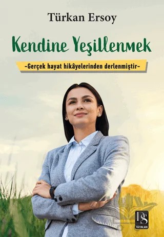 Kendine Yeşillenmek – Türkan Ersoy – DS Yayınları kitap kapağı