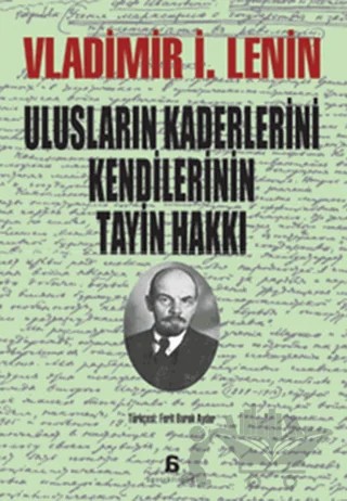 Ulusların Kaderlerini Kendilerinin Tayin Hakkı – Vladimir Ilyiç Lenin – Agora Kitaplığı kitap kapağı