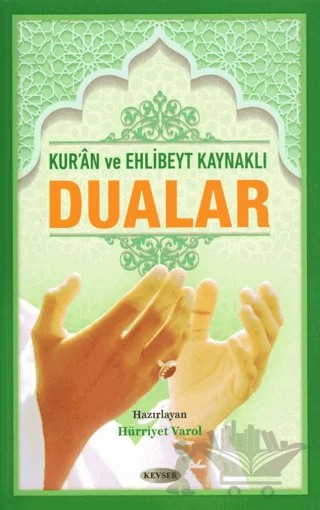 Kur'an ve Ehlibeyt Kaynaklı Dualar – Kolektif – Kevser Yayınları kitap kapağı