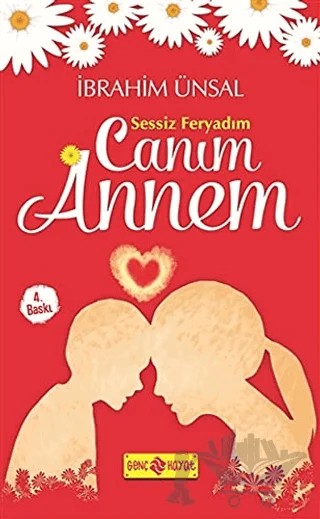 Canım Annem – İbrahim Ünsal – Genç Hayat kitap kapağı
