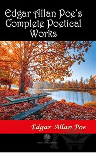 Edgar Allan Poe’s Complete Poetical Works – Edgar Allan Poe – Platanus Publishing kitap kapağı