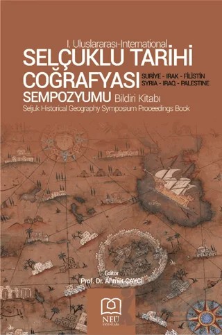 Selçuklu Tarihi Coğrafyası Sempozyumu Bildiri Kitabı – Kolektif – Necmettin Erbakan Üniversitesi Yayınları kitap kapağı