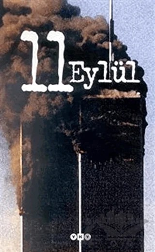 11 Eylül Bir Saldırının Yankıları – Derleme – Yapı Kredi Yayınları kitap kapağı
