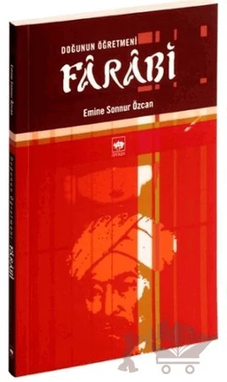 Doğunun Öğretmeni Farabi – Emine Sonnur Özcan – Ötüken Neşriyat kitap kapağı