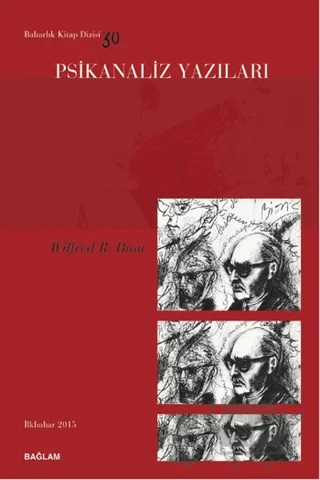 Psikanaliz Yazıları 30 - Wilfred R. Bion – Psikanaliz Dergisi Yayınları kitap kapağı