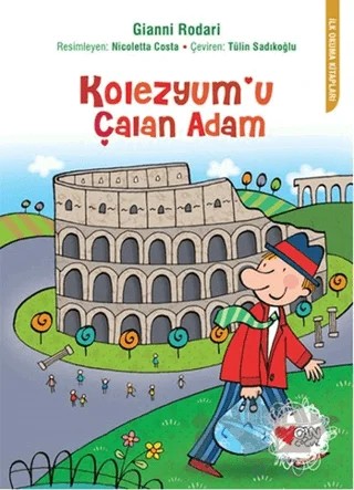 Kolezyum’u Çalan Adam – Gianni Rodari – Can Çocuk Yayınları kitap kapağı