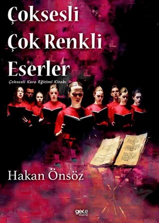 Çoksesli Çok Renkli Eserler – Hakan Önsöz – Gece Kitaplığı kitap kapağı