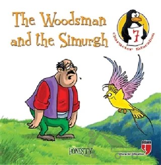 The Woodsman and the Simurgh - Honesty – Hatice Işılak Durmuş – EDAM kitap kapağı