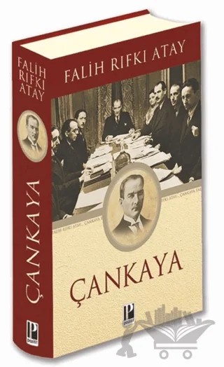 Çankaya (Ciltli - Özel Basım) – Falih Rıfkı Atay – Pozitif Yayınları kitap kapağı