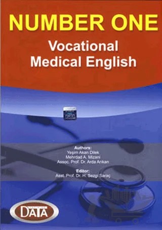 Number One Vocational Medical English – Kolektif, Yeşim Akan Dilek, Mehrdad A. Mizani, Arda Arıkan – Data Yayınları kitap kapağı