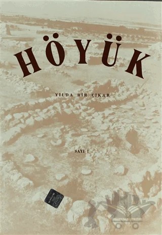 Höyük Sayı: 1 – Türk Tarih Kurumu Yayınları kitap kapağı