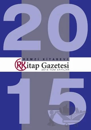 Kitap Gazetesi 2015 Tüm Sayılar – Kolektif – Remzi Kitabevi kitap kapağı