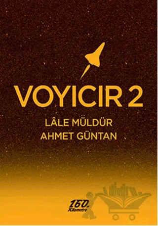 Voyıcır 2 – Ahmet Güntan, Lale Müldür – 160. Kilometre Yayınevi kitap kapağı