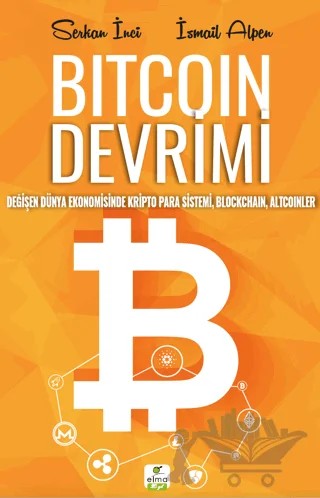 Bitcoin Devrimi – İsmail Alpen, Serkan İnci – ELMA Yayınevi kitap kapağı