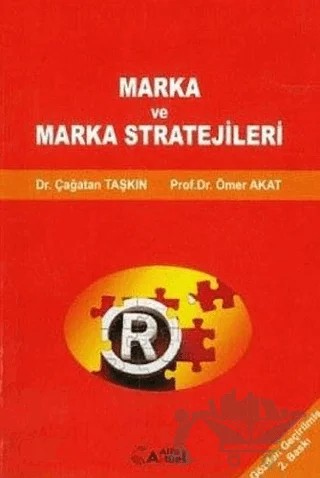 Marka ve Marka Stratejileri – Çağatan Taşkın, Ömer Akat – Alfa Aktüel Yayınları kitap kapağı