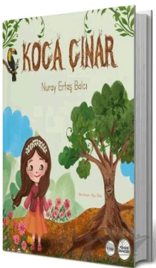Koca Çınar – Nuray Ertaş Balcı – Bilgi Ağacı Yayınları kitap kapağı