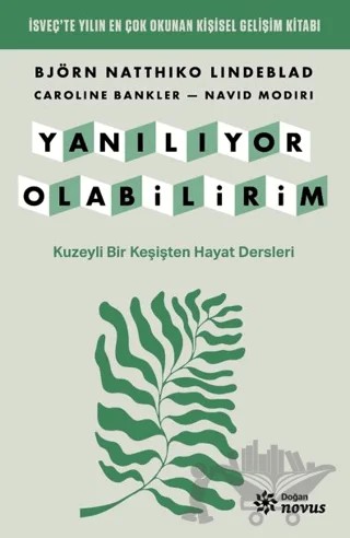 Yanılıyor Olabilirim – Björn Natthiko Lindeblad, Caroline Bankler, Navid Modiri – Doğan Novus kitap kapağı