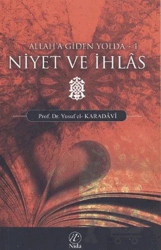 Niyet ve İhlas – Yusuf el-Karadavi – Nida Yayıncılık kitap kapağı