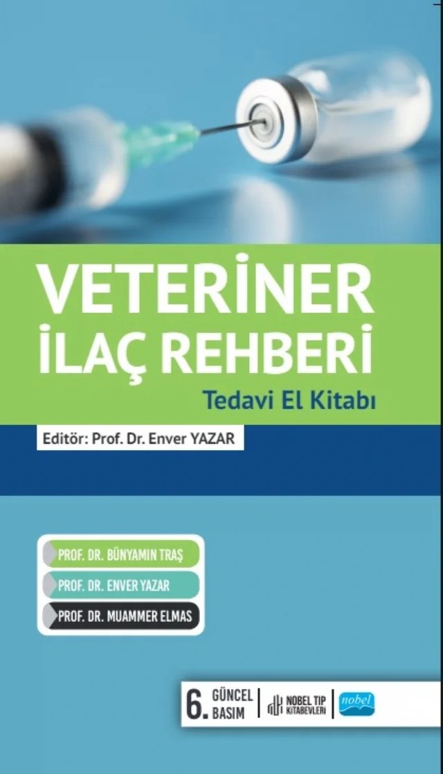 VETERİNER İLAÇ REHBERİ Tedavi El Kitabi 2024 – Enver Yazar, Bünyamin Traş, Muammer Elmas – Atlas Yayınevi kitap kapağı