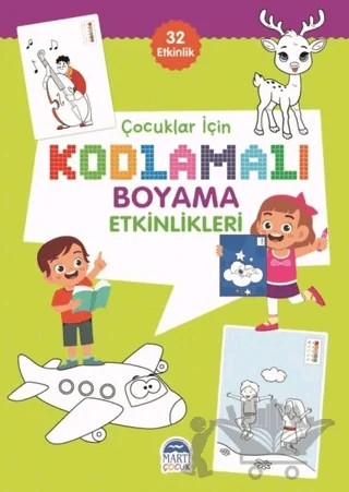 Çocuklar için Kodlama Etkinlikleri - Yeşil 2 - 32 Etkinlik – Kolektif – Martı Çocuk Yayınları kitap kapağı