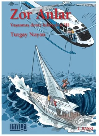Zor Anlar – Turgay Noyan – Naviga Yayınları kitap kapağı