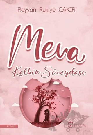 Meva Kalbin Süveydası – Reyyan Rukiye Çakır – Eftalya Kitap kitap kapağı