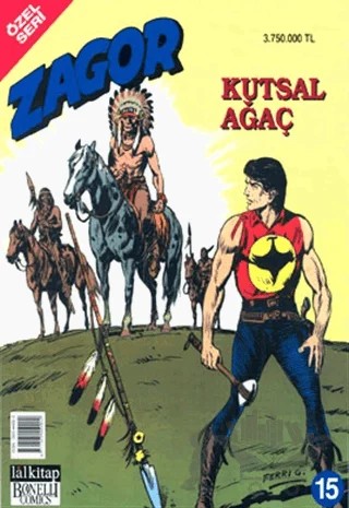 Kutsal Ağaç - Zagor Özel Seri Sayı 15 – Lal Kitap kitap kapağı