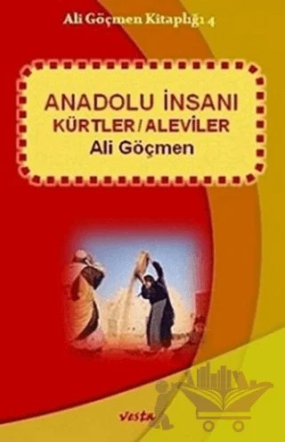 Anadolu İnsanı – Ali Göçmen – Vesta Yayınları kitap kapağı
