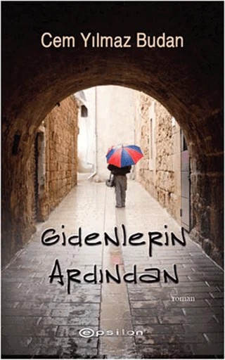 Gidenlerin Ardından – Cem Yılmaz Budan – Epsilon Yayınevi kitap kapağı
