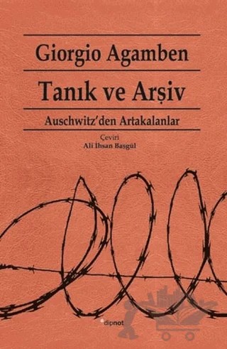 Tanık ve Arşiv – Giorgio Agamben – Dipnot Yayınları kitap kapağı