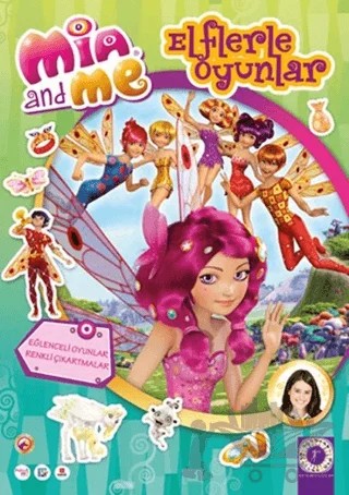 Mia and Me: Elflerle Oyunlar – Kolektif – Artemis Yayınları kitap kapağı