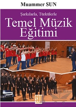 Temel Müzik Eğitimi – Muammer Sun – Sun Yayınevi kitap kapağı