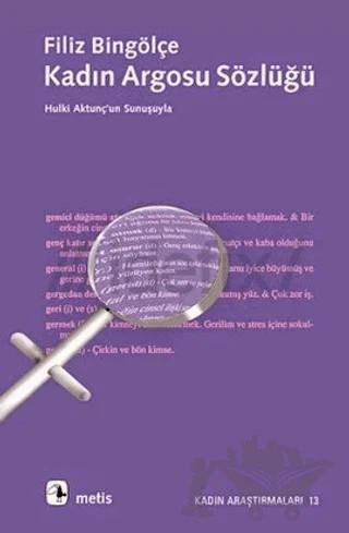 Kadın Argosu Sözlüğü – Filiz Bingölçe – Metis Yayınları kitap kapağı