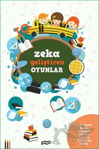 Zeka Geliştiren Oyunlar – Kolektif – Pogo Çocuk kitap kapağı