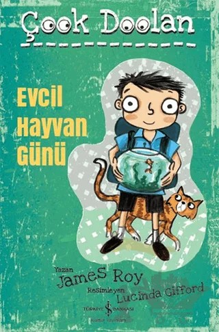 Çook Doolan: Evcil Hayvan Günü – James Roy – İş Bankası Kültür Yayınları kitap kapağı