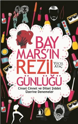 Bay Mars’ın Rezil Günlüğü – Yücel Ataç – İskenderiye Yayınları kitap kapağı