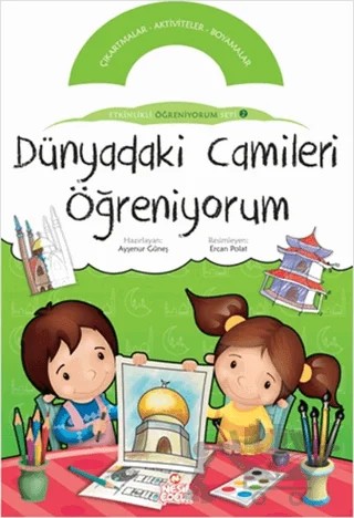 Dünyadaki Camileri Öğreniyorum – Kolektif – Nesil Çocuk Yayınları kitap kapağı