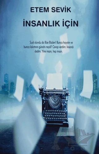 İnsanlık İçin – Etem Sevik – Platanus Publishing kitap kapağı