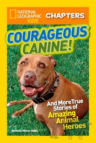 Courageous Canine! – Kelly Milner Halls – Beta Kids kitap kapağı