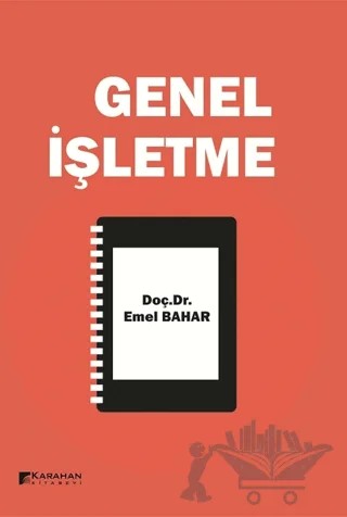 Genel İşletme – Emel Bahar – Karahan Kitabevi kitap kapağı