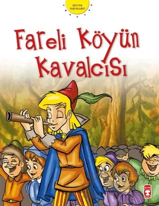 Fareli Köyün Kavalcısı – Grimm Kardeşler – Timaş Çocuk kitap kapağı