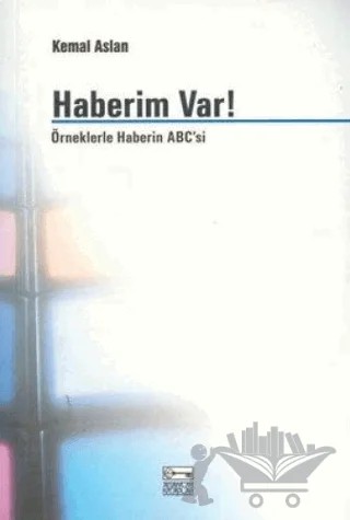 Haberim Var! – M. Kemal Aslan – Anahtar Kitaplar Yayınevi kitap kapağı