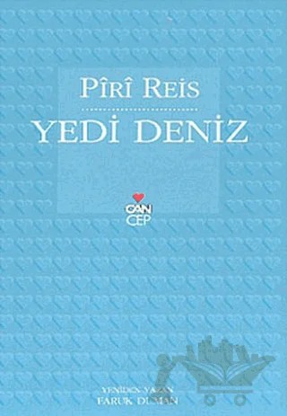 Yedi Deniz ve Acayip İnsanlara Dair – Piri Reis – Can Yayınları kitap kapağı