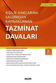 Kişilik Haklarına Saldırıdan KaynaklananTazminat Davaları – Erhan Günay – Seçkin Yayıncılık kitap kapağı