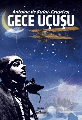 Gece Uçuşu – Antoine de Saint-Exupery – Smirna Yayınları kitap kapağı