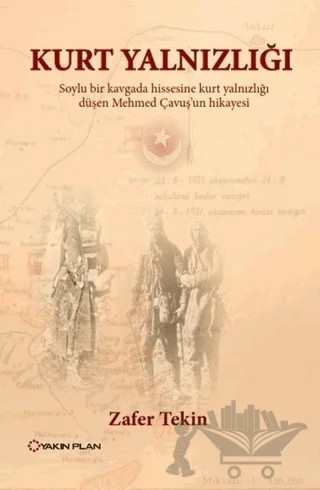 Kurt Yalnızlığı – Zafer Tekin – Yakın Plan Yayınları kitap kapağı