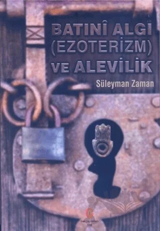 Batıni Algı (Ezoterizm) ve Alevilik – Süleyman Zaman – Can Yayınları (Ali Adil Atalay) kitap kapağı