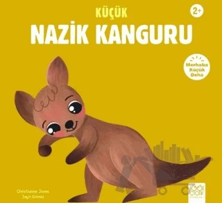 Küçük Nazik Kanguru – Christianne Jones, Jayri Gomez – 1001 Çiçek Kitaplar kitap kapağı